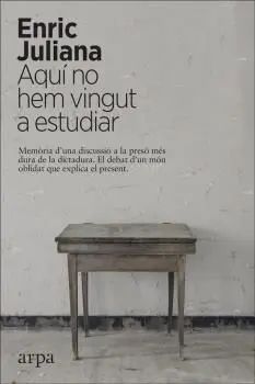 Aquí no Hem Vingut a Estudiar