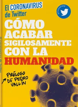 Cómo Acabar Sigilosamente con la Humanidad