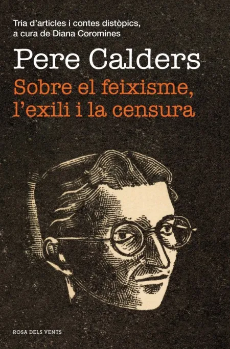 Sobre el Feixisme, L'exili I la Censura