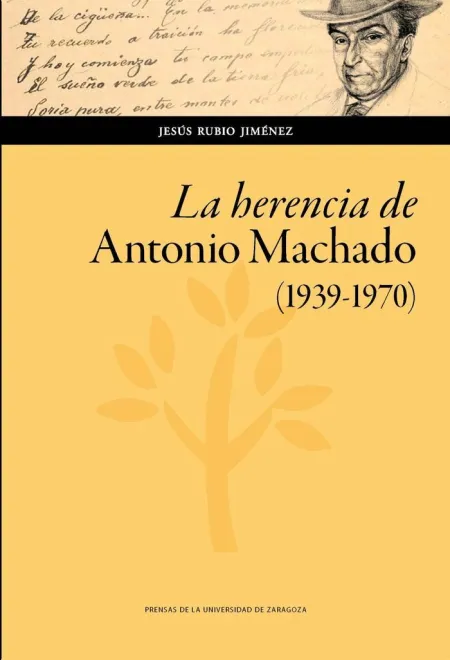 La Herencia de Antonio Machado (1939-1970)