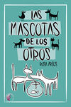 LAS MASCOTAS DE LOS OTROS