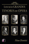 LOS MÁS GRANDES TENORES DE ÓPERA