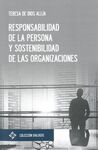 RESPONSABILIDAD DE LA PERSONA Y SOSTENIBILIDAD DE LAS ORGANIZACIONES