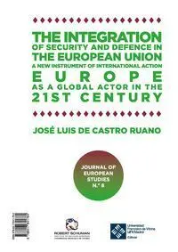 La Integración de la Seguridad y la Defensa en la Unión Europea