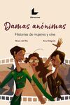 DAMAS ANÓNIMAS. HISTROIAS DE MUJER Y CINE