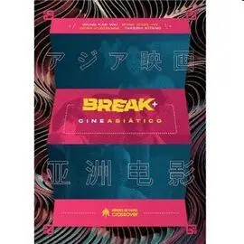 Break+: Cine Asiatico