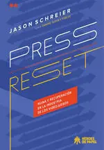 Press Reset Ruina y Recuperacion en la Industria D