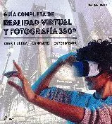 Guia Completa de Realidad Virtual y Fotografia 360