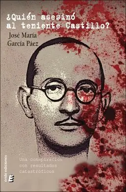 Quien Asesino Al Teniente Castillo?