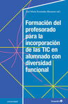 FORMACIÓN DEL PROFESORADO PARA LA INCORPORACIÓN DE LAS TIC EN ALUMNADO CON DIVER