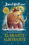 LA INCREÍBLE HISTORIA DE...EL GIGANTE ALUCINANTE