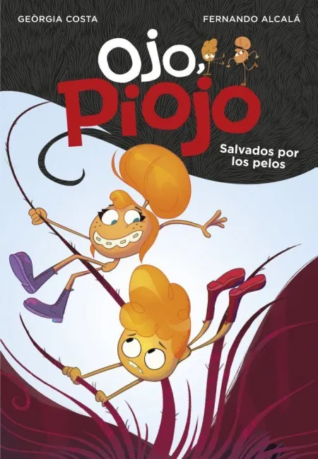 Ojo, Piojo 2 Salvados por los Pelos