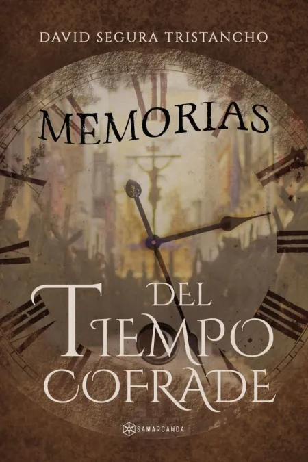 Memorias del Tiempo Cofrade