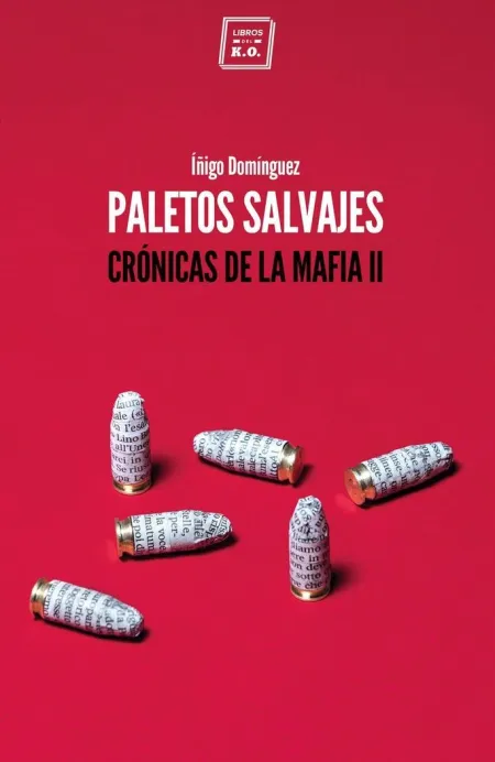 Paletos Salvajes