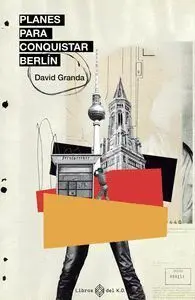 Planes para Conquistar Berlin