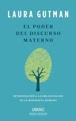 El Poder del Discurso Materno