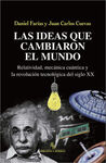 IDEAS QUE CAMBIARON EL MUNDO, LAS /RELATIVIDAD, ME