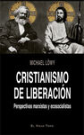 CRISTIANISMO DE LIBERACION /PERSPECTIVAS MARXISTAS