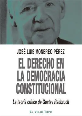 El Derecho en la Democracia Constitucional