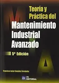 Teoria y Practica del Mantenimiento Industrial 6'E