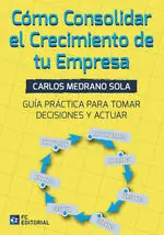 Como Consolidar el Crecimiento de tu Empresa
