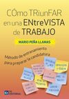 COMO TRIUNFAR EN UNA ENTREVISTA DE TRABAJO