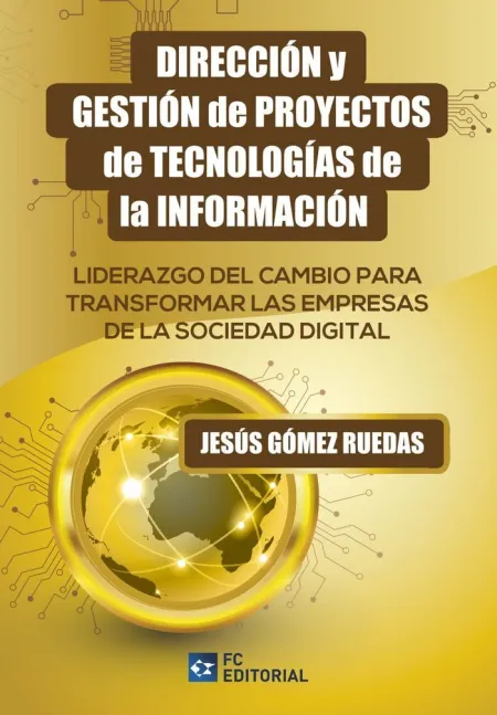 Dirección y Gestión de Proyectos de Tecnologías de