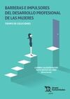 BARRERAS E IMPULSORES DEL DESARROLLO PROFESIONAL DE MUJERES