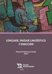 Lenguaje Paisaje Linguistico y Enaccion