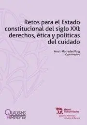 Retos para el Estado Constitucional del Siglo Xxi: Derechos, Ética y Políticas del Ciudadano
