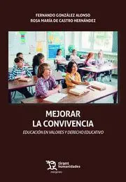 Mejorar la Convivencia. Educacion Valores Derecho Educativo