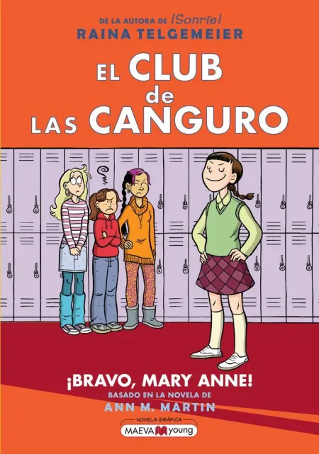 El Club de las Canguro. 3. ¡Bravo , Mary Anne !