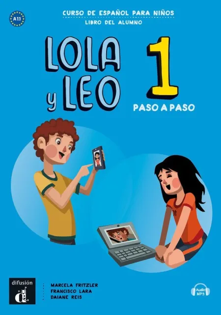 Lola y Leo Paso a Paso 1. Libro del Alumno. A1. 1