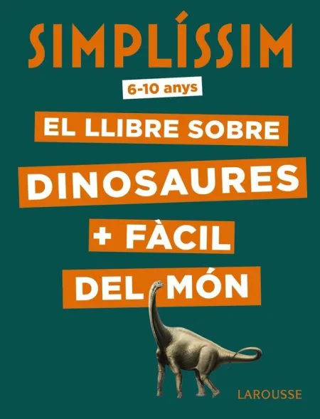 Simplísimo. Dinosaures