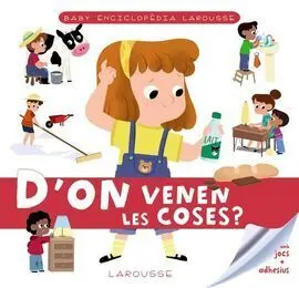 Baby Enciclopèdia, D'on Venen les Coses