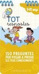 TOT RESPOSTES. 150 PREGUTES PER POSAR A PROVA ELS TEUS CONEIXEMENTS
