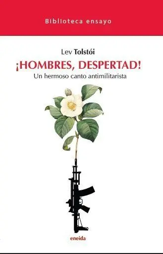 ¡Hombres, Despertad!:Un Hermoso Canto Antimilitarista