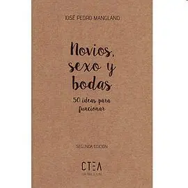 Novios, Sexo y Bodas