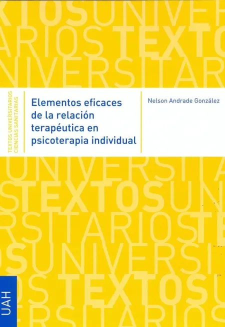 Elementos Eficaces de la Relación Terapéutica en Psicoterapia Individual