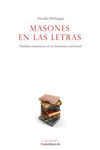 MASONES EN LAS LETRAS