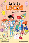 ¡CUMPLEAÑOS SORPRESA! (COLE DE LOCOS 3) (12 SEPT)