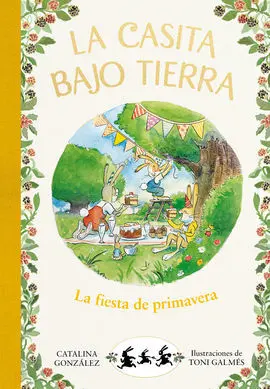 La Casita Bajo Tierra 2: la Fiesta de Primavera