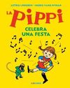 LA PIPPI CELEBRA UNA FESTA