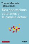 DEU APORTACIONS CATALANES A LA CIÈNCIA ACTUAL