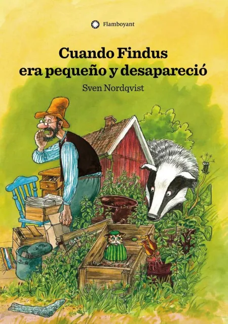 Cuando Findus Era Pequeño y Desaparecio (2A Ed. )