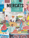 MERCATS, UN MON PER DESCOBRIR