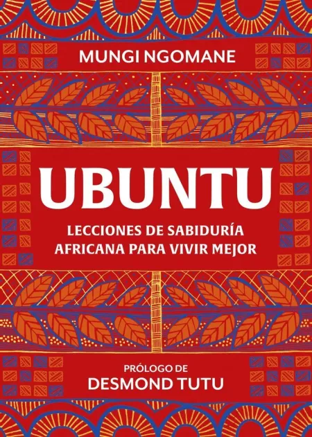 Ubuntu. Lecciones de Sabiduria Africana