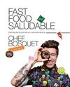 FAST FOOD SALUDABLE