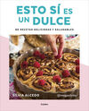 ESTO SI ES UN DULCE. 80 RECETAS