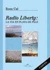 (2 ED) RADIO LIBERTY - LA CIA EN PLAYA DE PALS